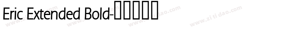 Eric Extended Bold字体转换
